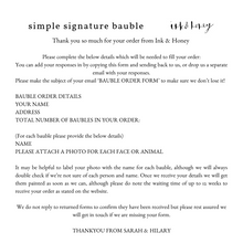 Load image into Gallery viewer, Simple Signature Bauble