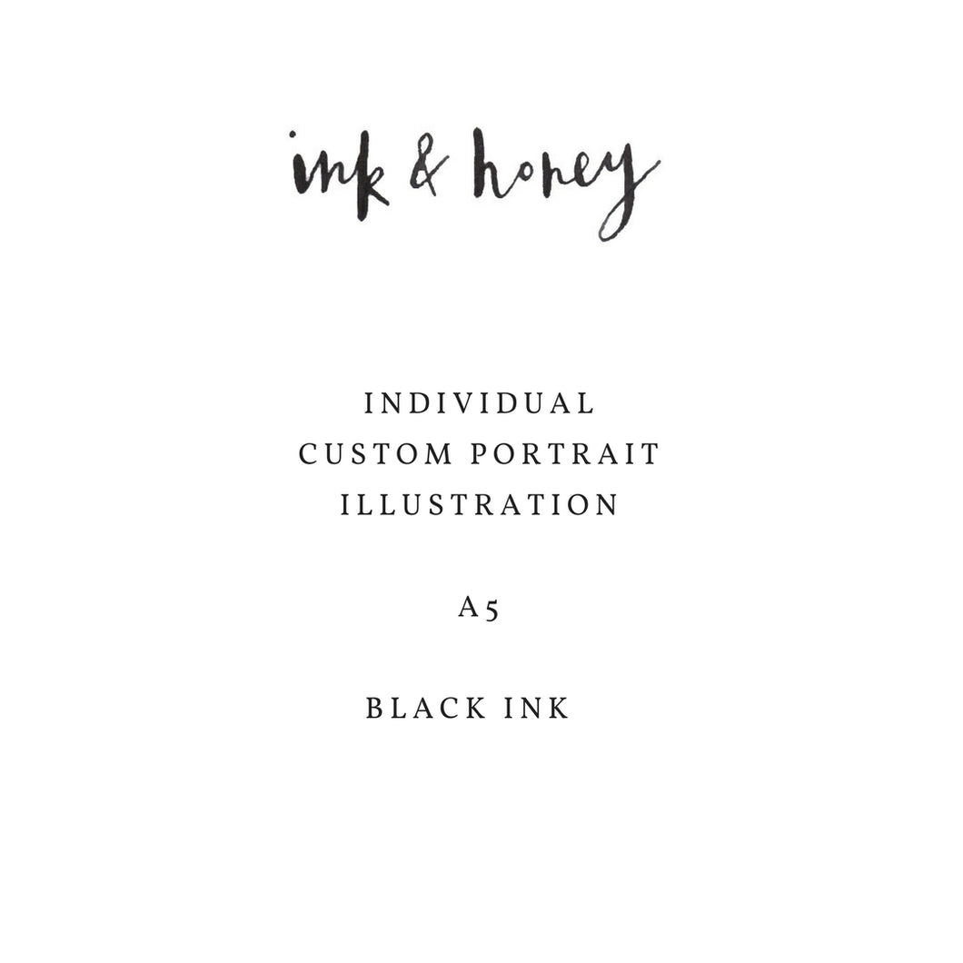 A5 Individual Custom Portrait Illustration in Black Ink